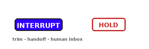 Interrupt badge pulsing beside HOLD stamp