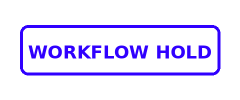 WORKFLOW HOLD stamp pulsing beside credit-memo checklist